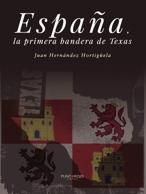 cover image of España, la primera bandera de Texas